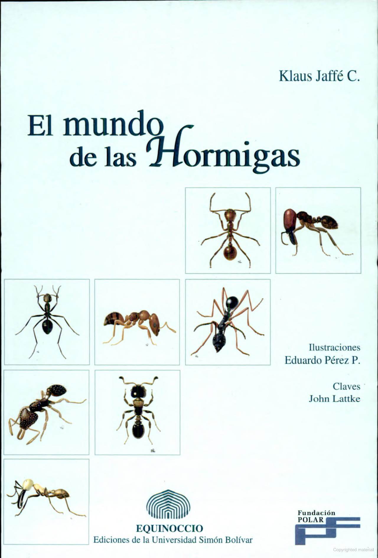 El mundo de las hormigas - Klaus Jaffé Carbonell